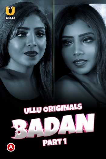 Download Badan Part 1 2023 Hindi Ullu WEB Series 