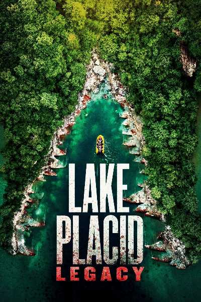 Download Lake Placid: Legacy 2018 Dual Audio Movie