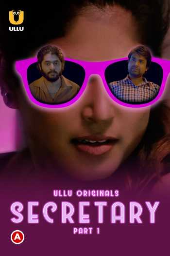 Download Secretary Part 1 2023 Hindi Ullu WEB Series