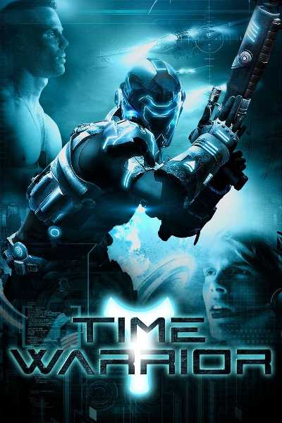 Download Time Warrior 2012 Dual Audio Movie