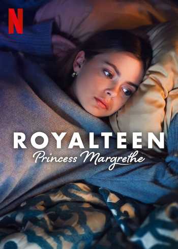 Download Royalteen Princess Margrethe 2023 Dual Audio