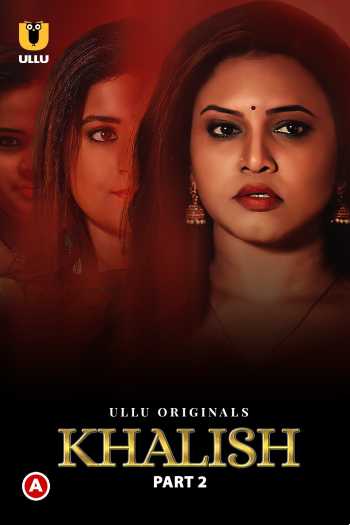 Download Khalish Part 02 2023 Hindi Ullu WEB Series