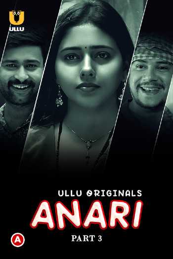 Download Anari Part 03 2023 Hindi Ullu WEB Series 