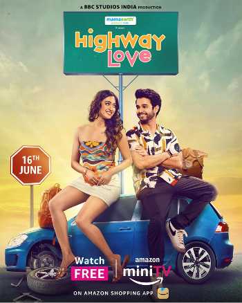 Download Highway Love S01 Hindi WEB Series All Episode WEB-DL 1080p 720p 480p HEVC