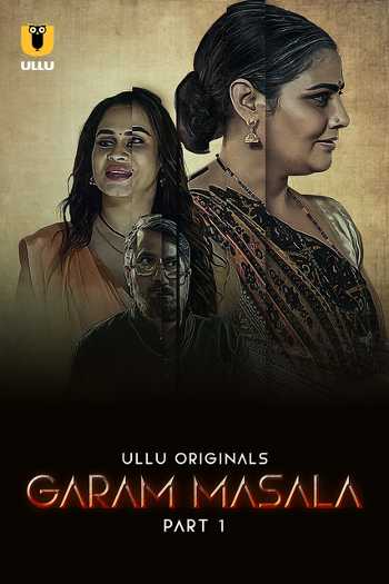 Download Garam Masala Part 1 2023 Hindi Ullu WEB Series