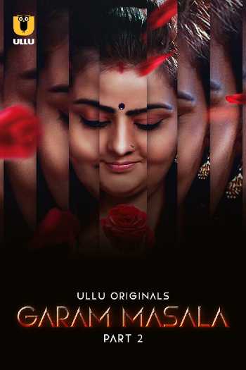 Download Garam Masala Part 2 2023 Hindi Ullu WEB Series WEB-DL 1080p 720p 480p HEVC