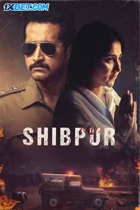 Download Shibpur 2023 Hindi (HQ Dub) Movie 1080p 720p 480p CAMRip