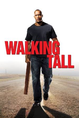 Download Walking Tall 2004 Dual Audio [Hindi ORG-Eng] BluRay Movie 1080p 720p 480p HEVC